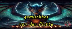 Gemischtes von der Platte